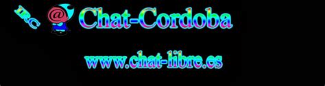 quiero chat córdoba|Chat Cordoba para chatear gratis en Español .